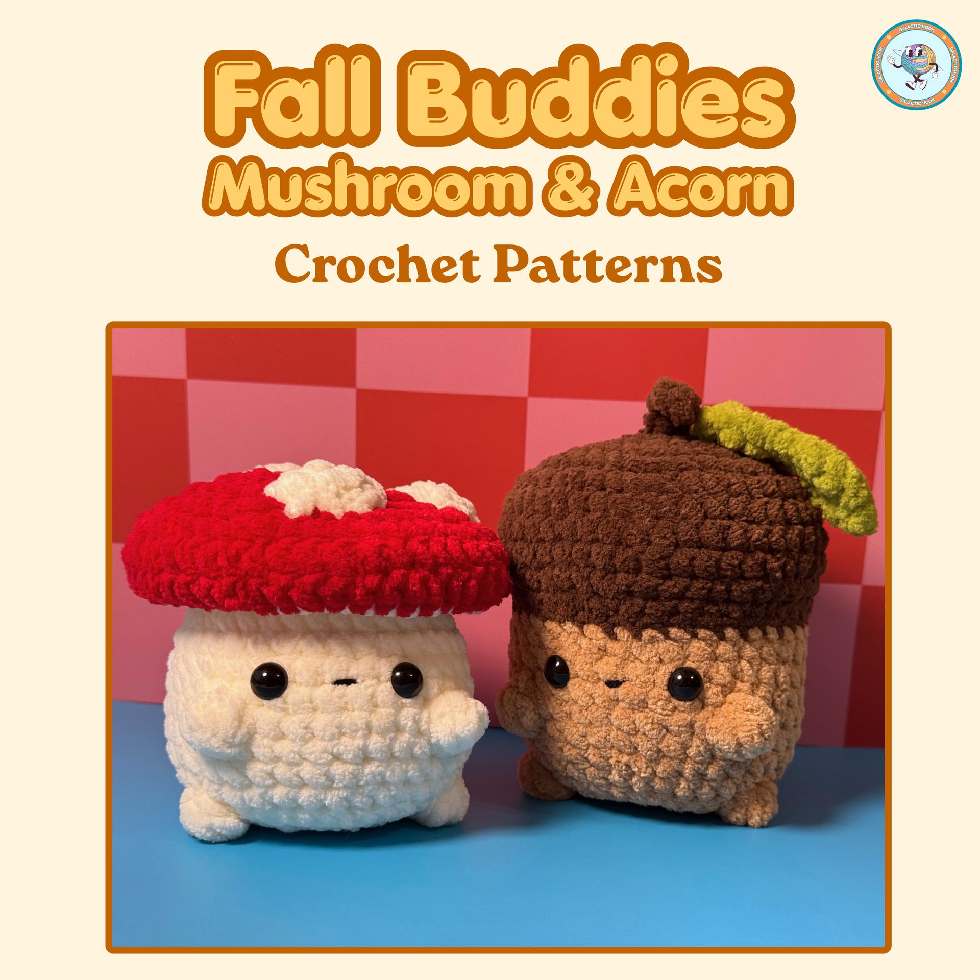 Fall Buddies | Acorn | Mushroom | Crochet Patterns