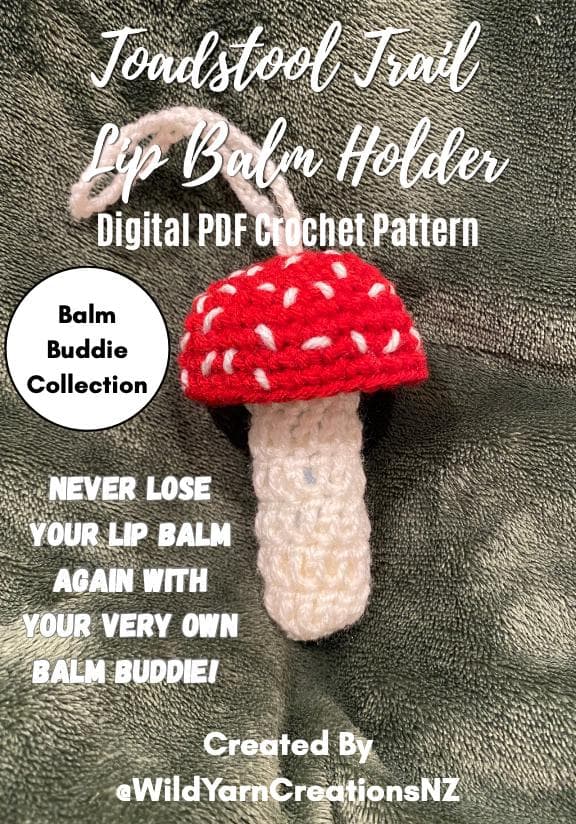 Crochet Toadstool Lip Balm Holder | Cottagecore Keychain (Digital PDF Pattern)